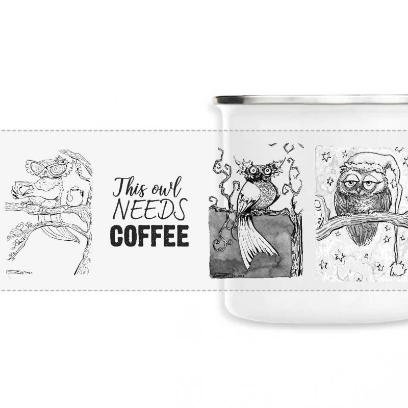Enamel Mug - "This Owl Needs Coffee" - Black&White